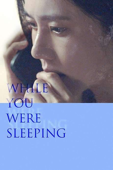 While You Were Sleeping